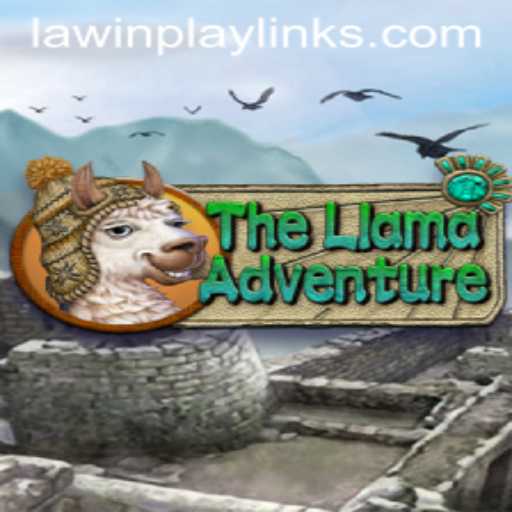 Exploring the Excitement of TheLlamaAdventure and LAWIN PLAY